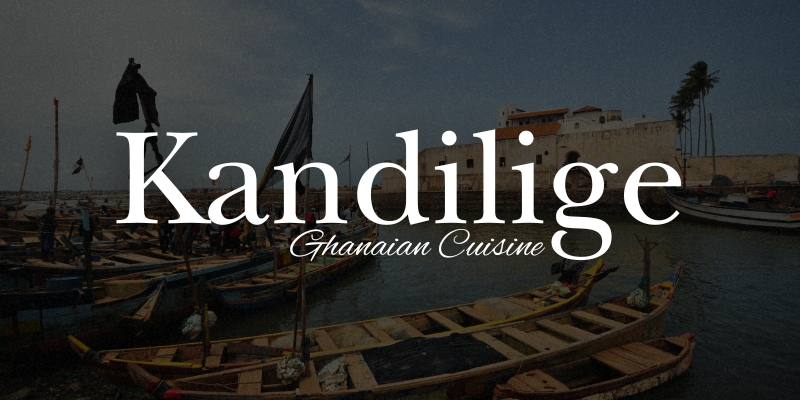 Discover the Flavors of Ghana at Kandilige Ghanian Cuisine!